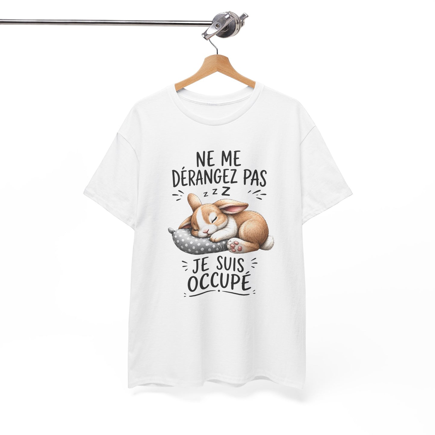 Tee Shirt Ne Me Dérangez Pas Je Suis Occupé – T-Shirt Lapin Dormeur Humour – Cadeau Homme Femme Animal Adorable