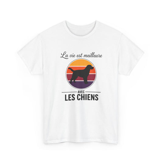 T-Shirt Chien Homme et Femme – Cadeau Amoureux des Chiens – Passion Animaux Compagnon Canin – Idée Cadeau Maître Maîtresse Chien