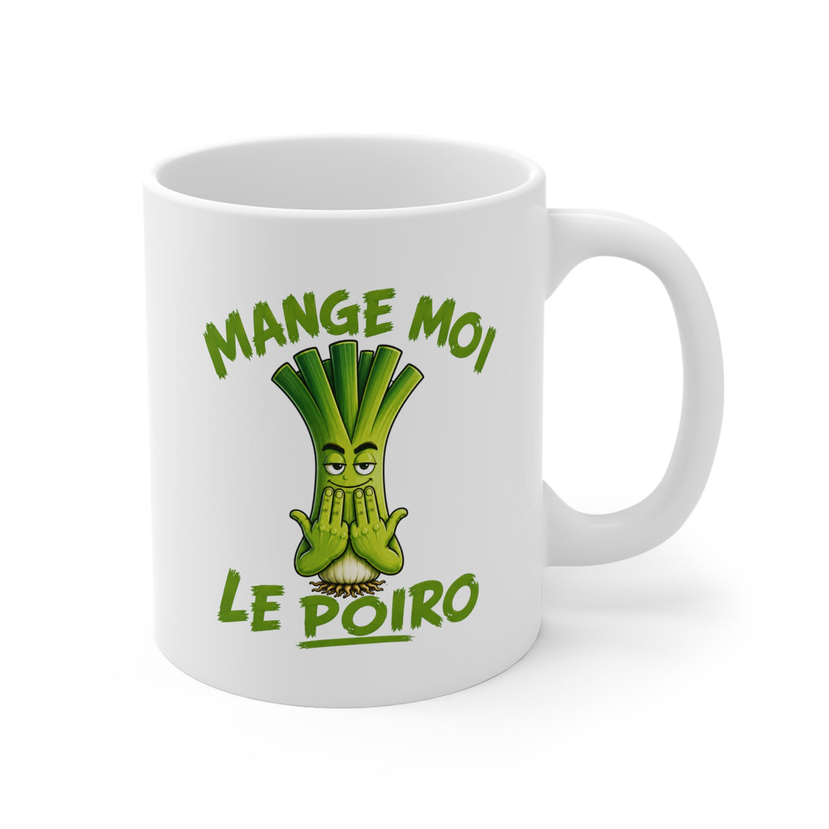 Mug Mange Moi Le Poiro – JuL Tasse Humoristique Poireau – Design Drôle et Décalé – Idée Cadeau Originale Humour