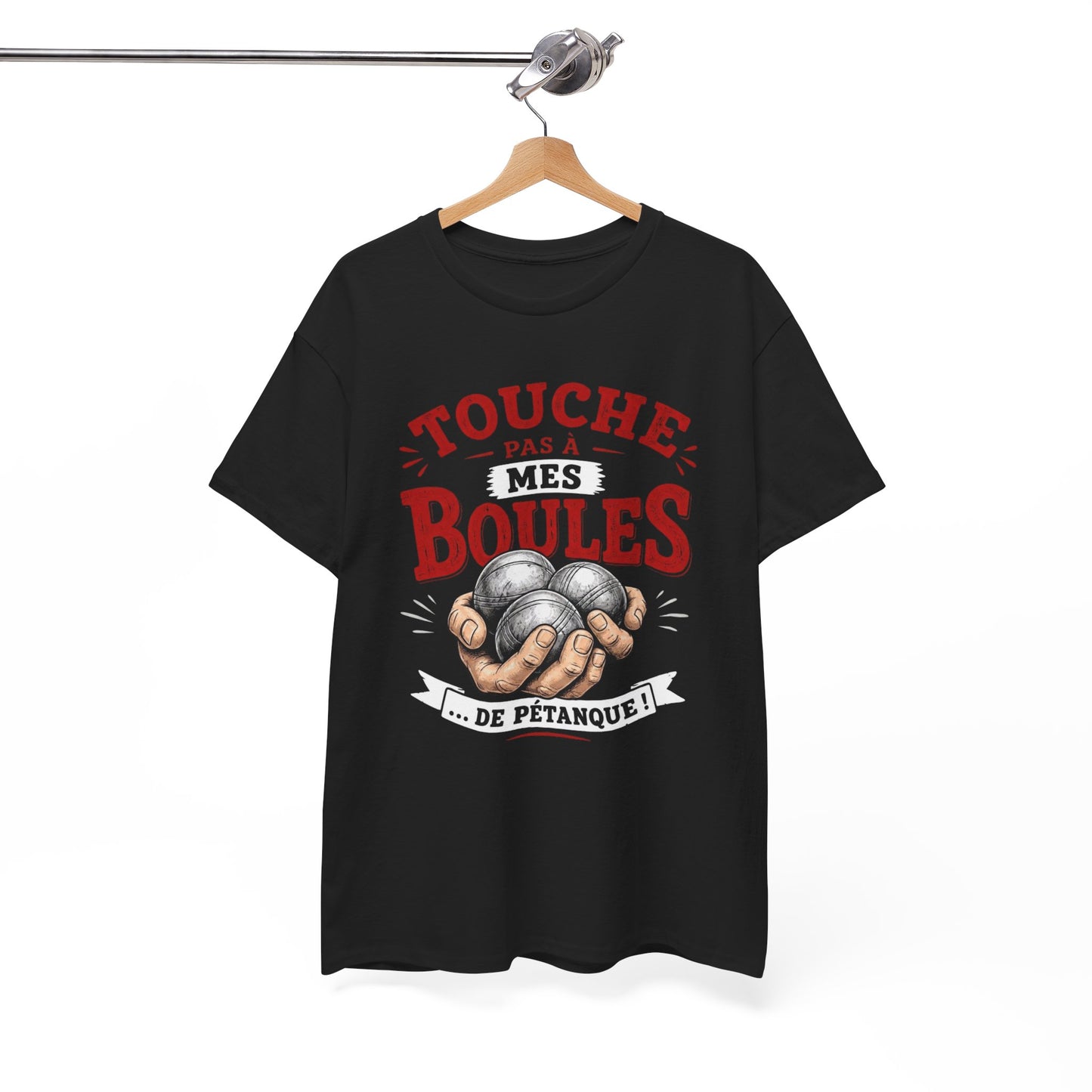 Tee-Shirt Touche Pas à Mes Boules de Pétanque – Cadeau Humour Pétanque Homme Femme Bouliste