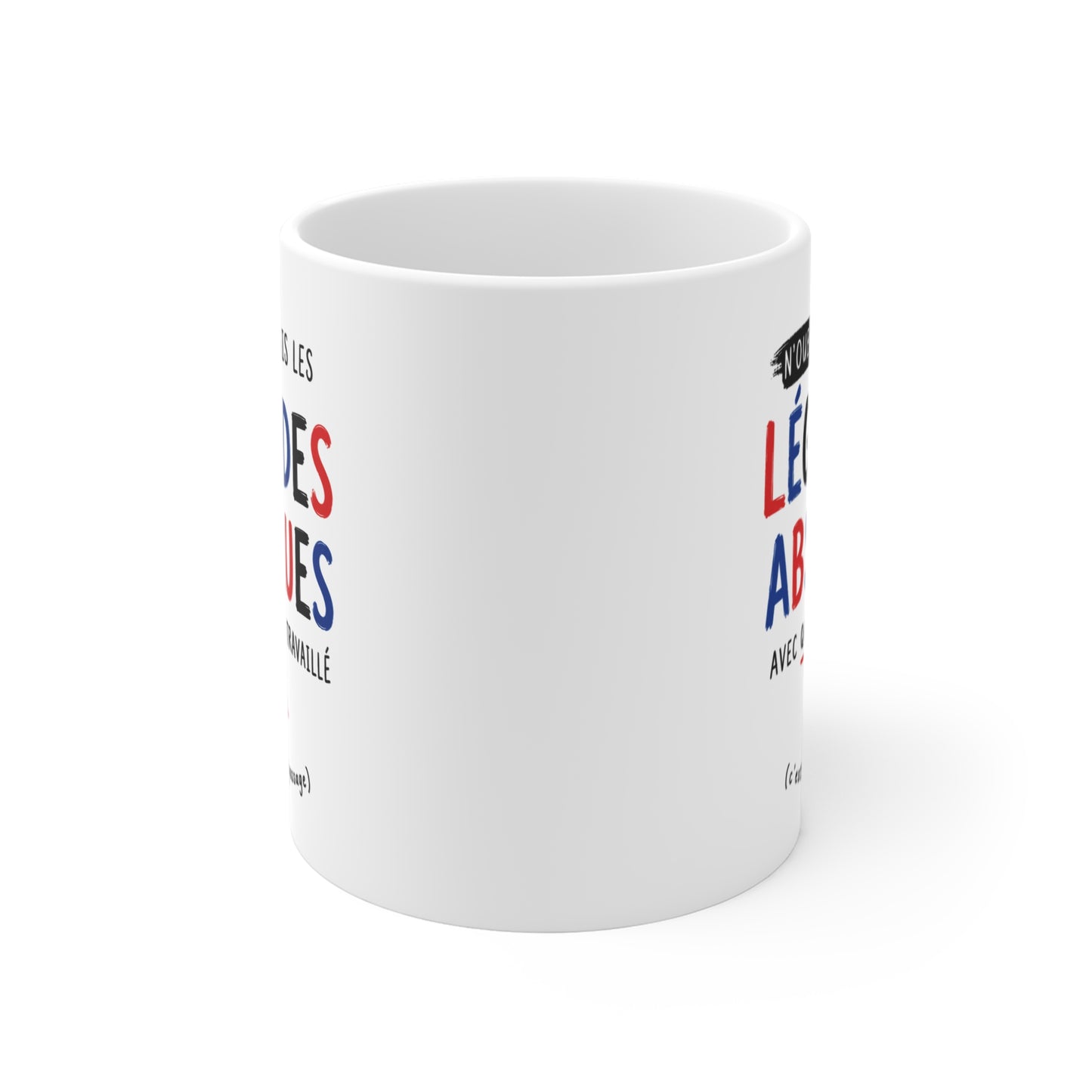 Tasse N’Oublie Jamais Les Légendes Absolues Avec Qui Tu As Travaillé – Mug Humour Collègues Travail – Cadeau Départ Collègue 325ml