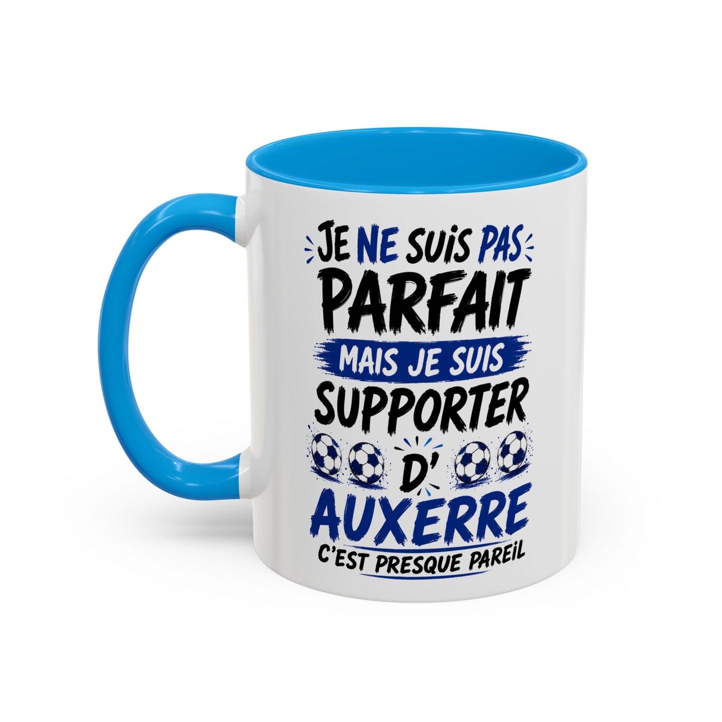 Tasse Je Ne Suis Pas Parfait Mais Je Suis Supporter d’Auxerre – Mug Humour Football Supporter – Cadeau Football 325ml