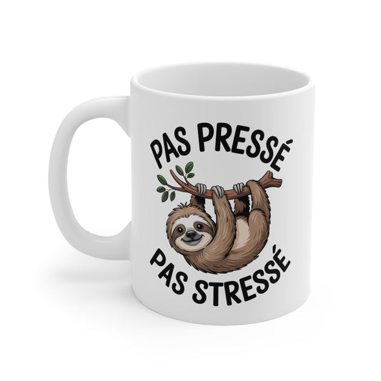 Tasse Paresseux Humour – Mug Pas Pressé Pas Stressé – Cadeau Détente Relax 325ml