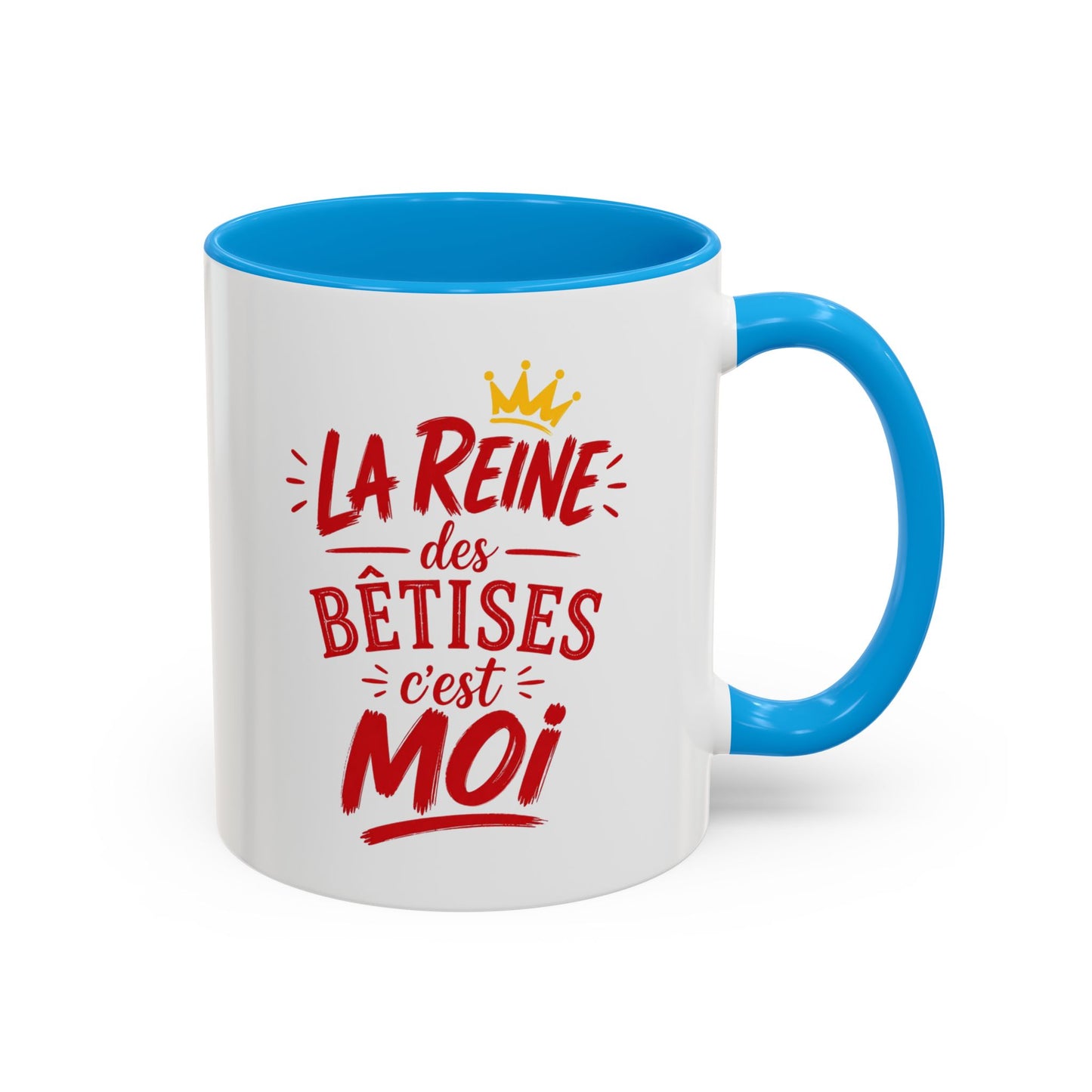 Mug Femme Humour – Tasse Drôle La Reine des Bêtises c’est Moi – Cadeau Original Femme Anniversaire Noël 325ml
