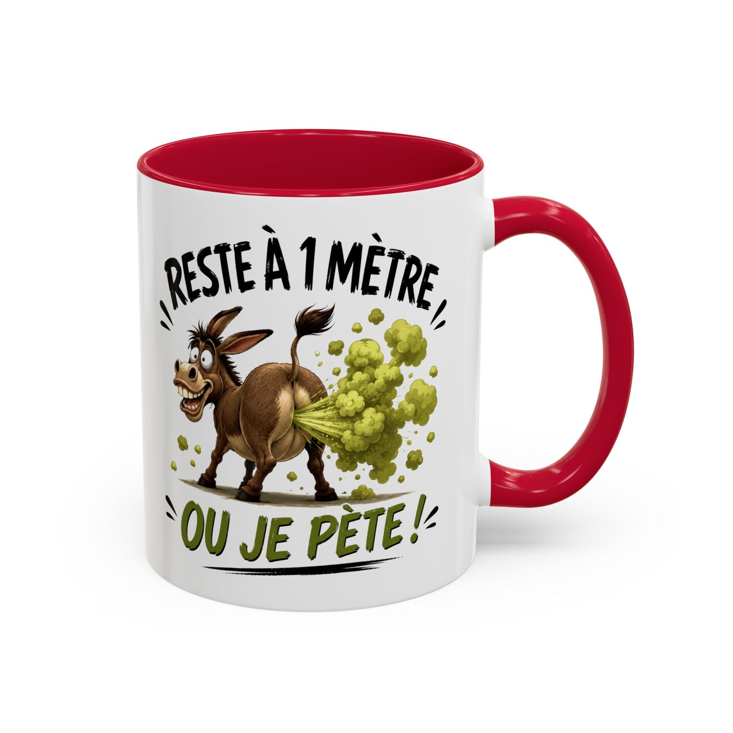 Tasse Reste À 1 Mètre Ou Je Pète – Mug Humour Âne Drôle – Cadeau Femme Homme Rigolo 325ml