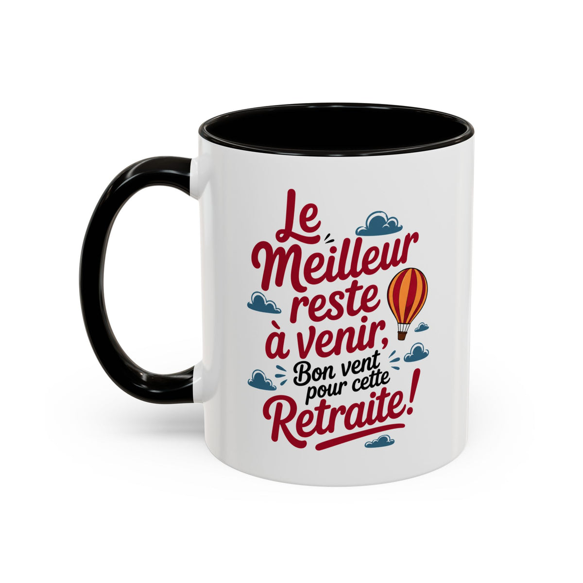 Mug Le Meilleur Reste à Venir Bonne Retraite – Tasse Cadeau Retraite – Idée Cadeau Original Homme Femme