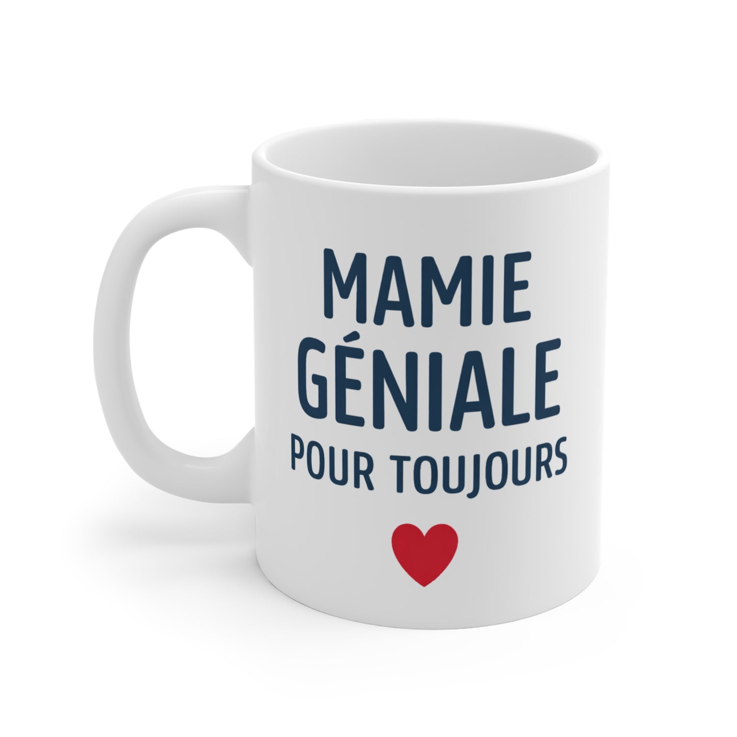 Tasse Mamie Géniale – Mug Message Amour Mamie – Cadeau Grand-Mère Original Fête des Grands-Mères 325ml