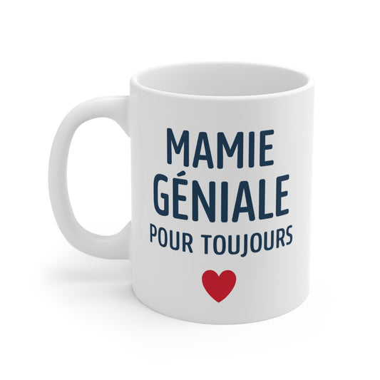 Tasse Mamie Géniale – Mug Message Amour Mamie – Cadeau Grand-Mère Original Fête des Grands-Mères 325ml