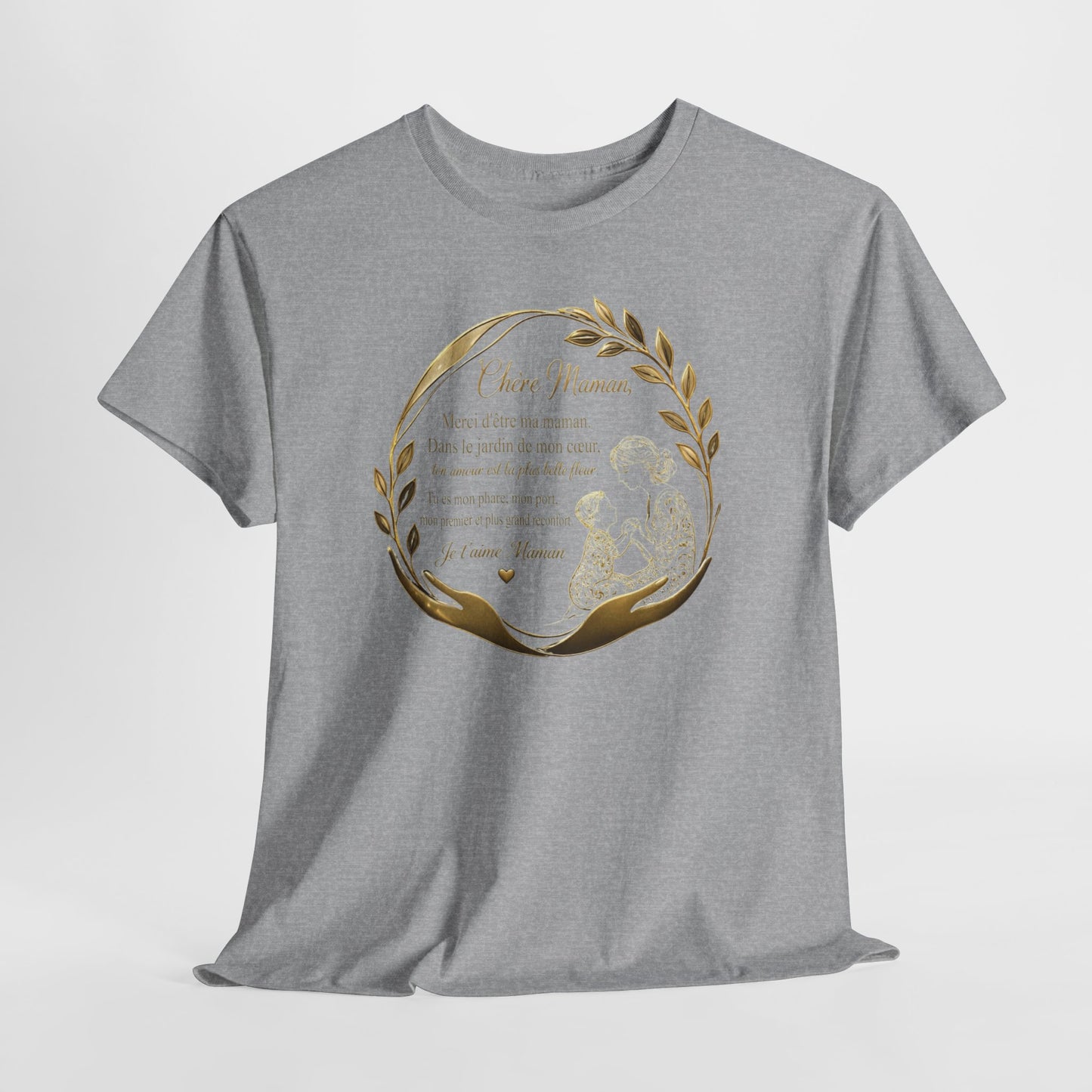 T-Shirt Cadeau Maman Texte Émotionnel – Tee Shirt Fête des Mères Original – Message Amour Maman Élégant