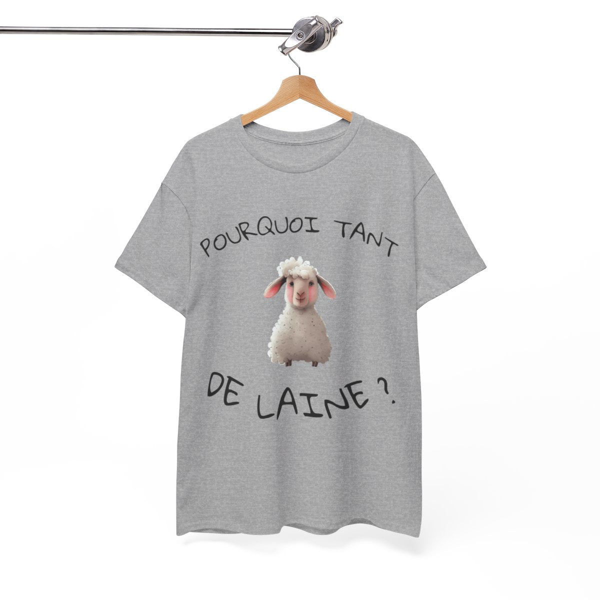 Tee shirt Unisex Pourquoi tant de laine ? Idée cadeau mouton humour drôle amusant Agriculteur