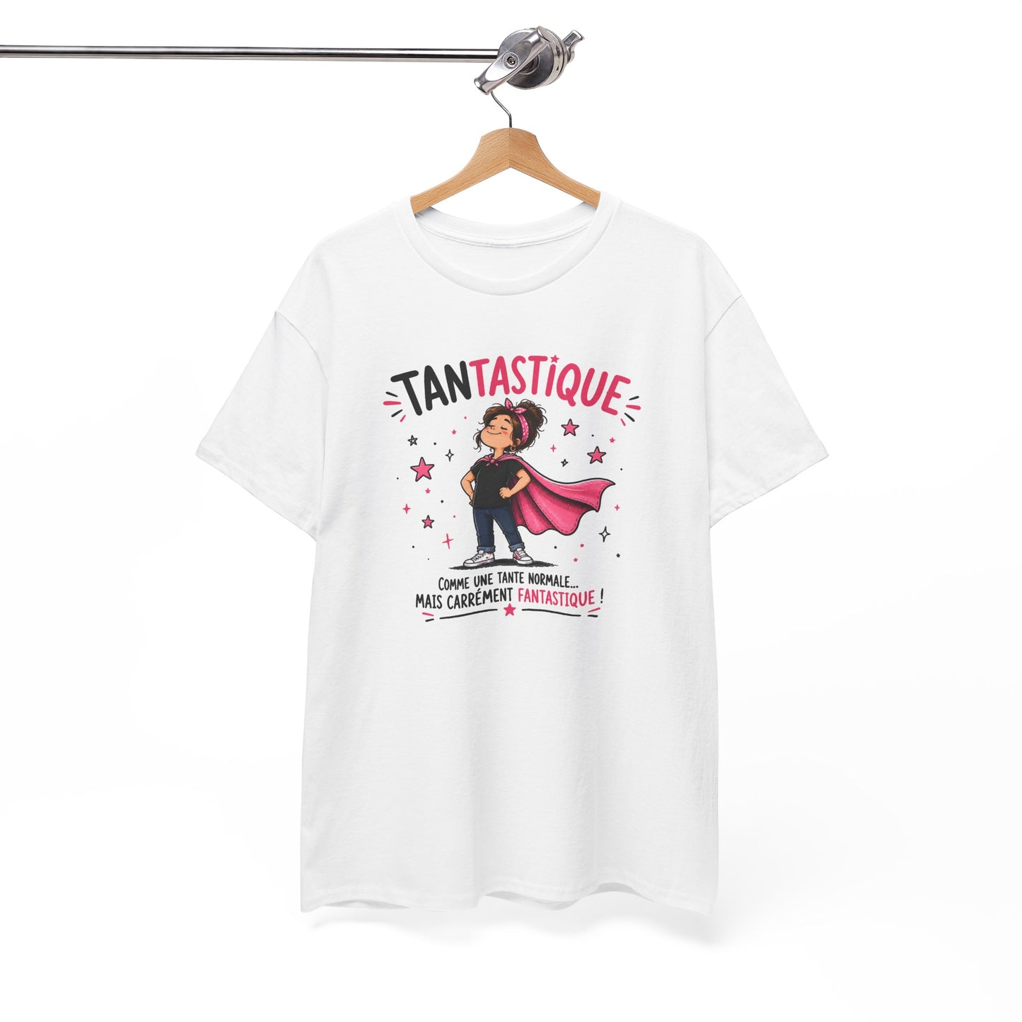 Tee Shirt Tante Femme – Tantastique Comme une Tante Normale Mais Carrément Fantastique – T-Shirt Humour Cadeau Original