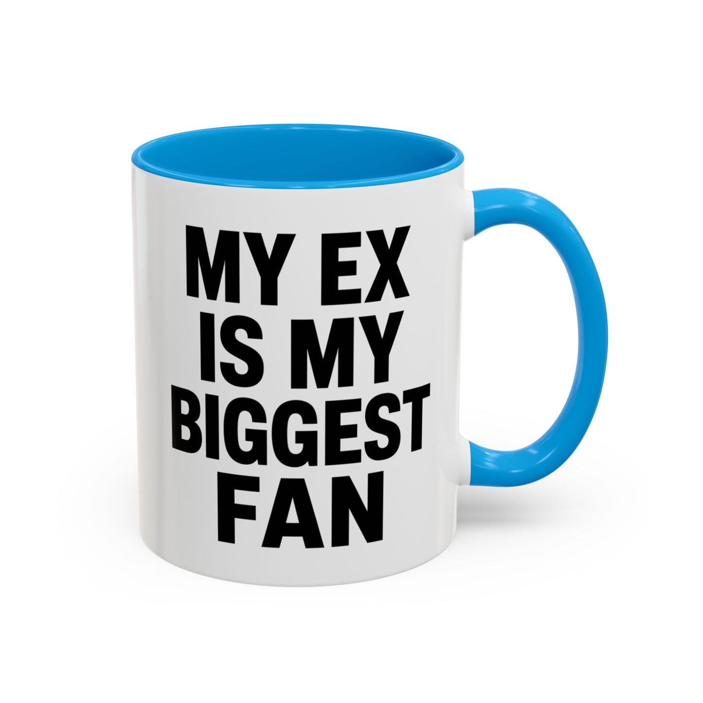 Mug Humour Anglais – My Ex Is My Biggest Fan – Tasse Citation Drôle et Sarcastique – Cadeau Original Céramique 325ml Noir Bleu Rouge