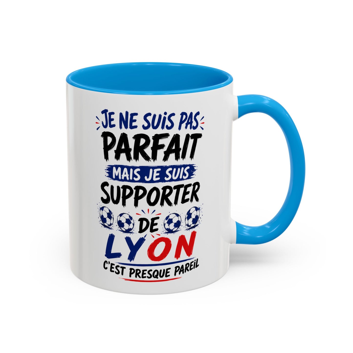 Tasse Je Ne Suis Pas Parfait Mais Je Suis Supporter de Lyon – Mug Humour Football – Cadeau Homme Femme 325ml