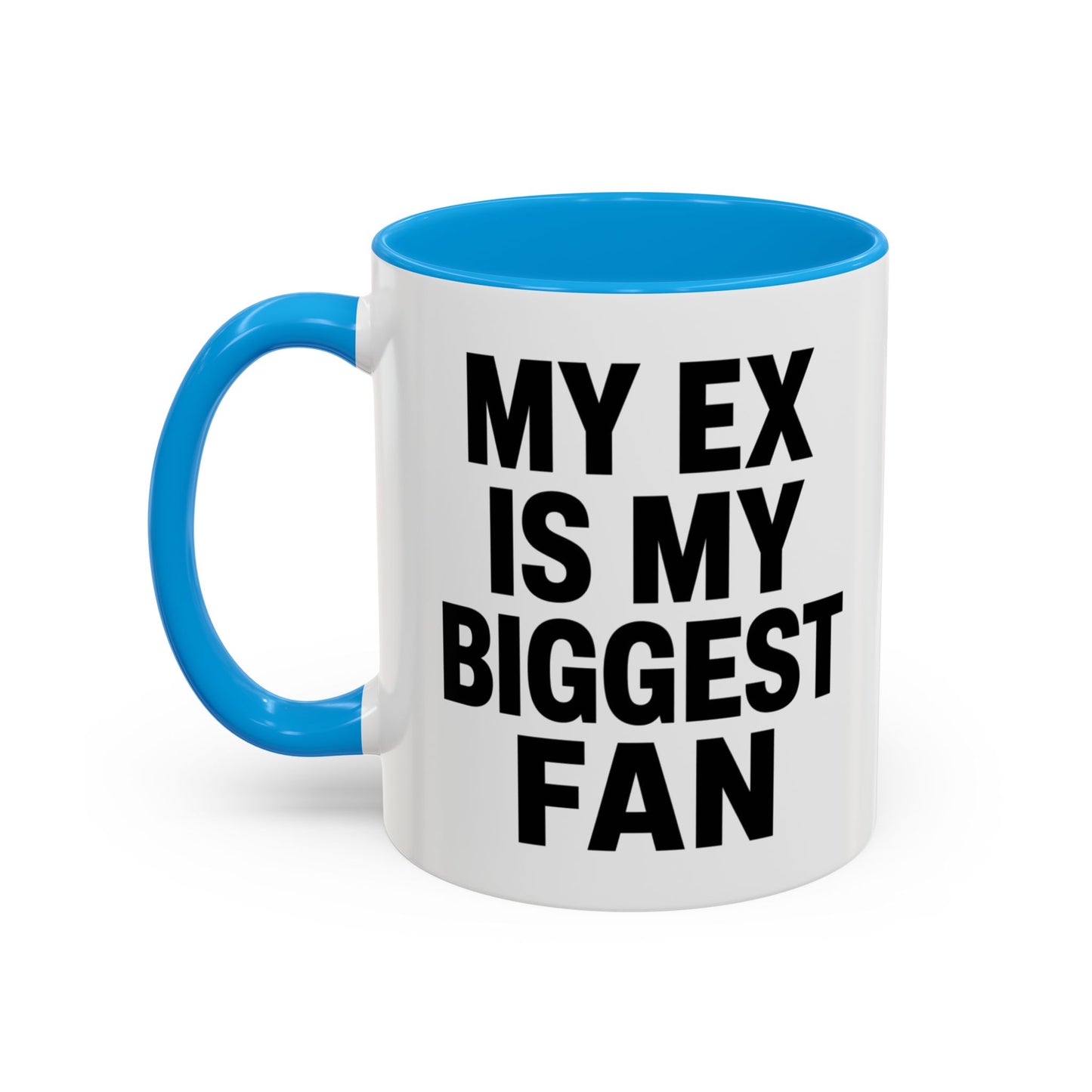 Mug Humour Anglais – My Ex Is My Biggest Fan – Tasse Citation Drôle et Sarcastique – Cadeau Original Céramique 325ml Noir Bleu Rouge