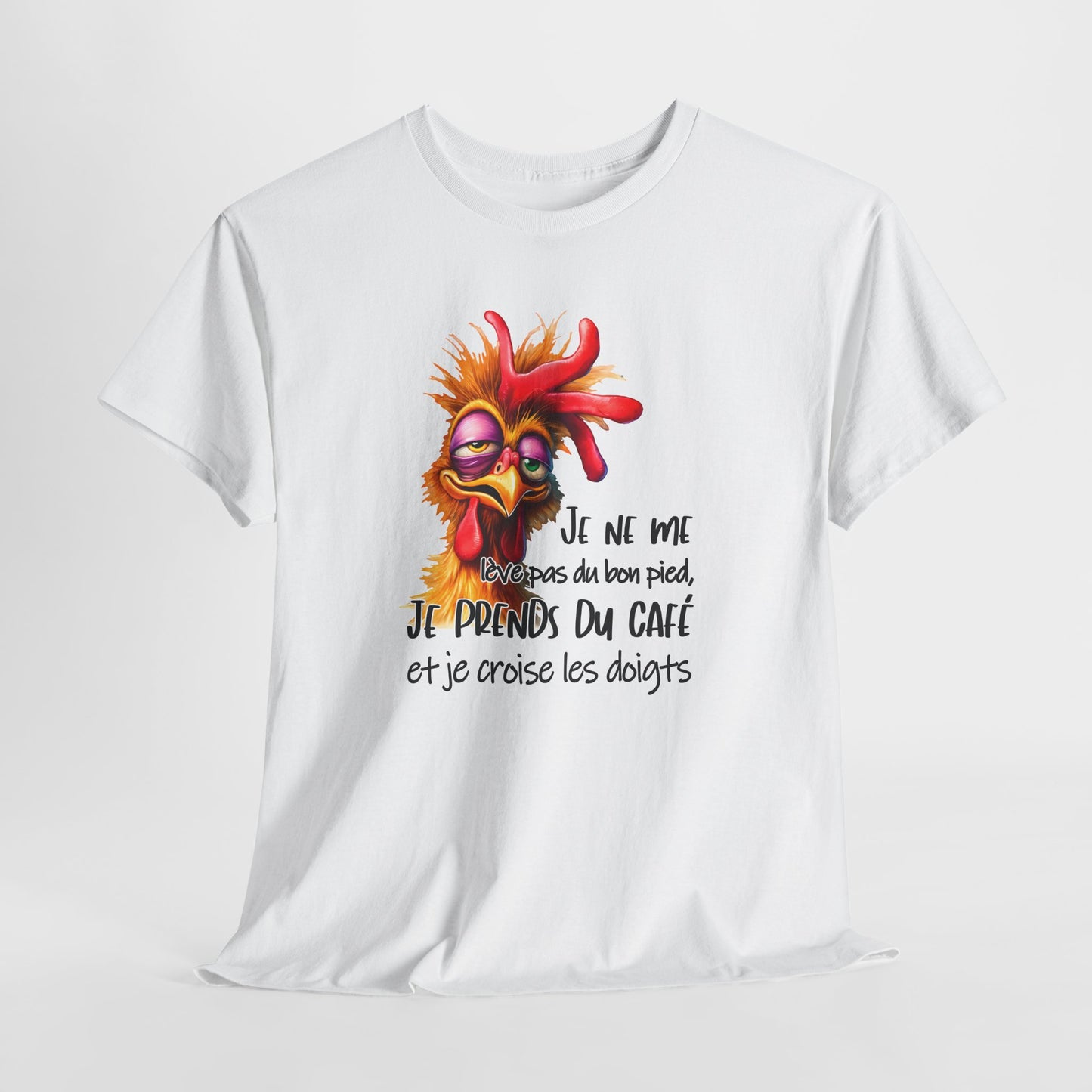 Tee Shirt Je Ne Me Lève Pas Du Bon Pied Je Prends Du Café Et Je Croise Les Doigts – T-Shirt Humour Homme Femme