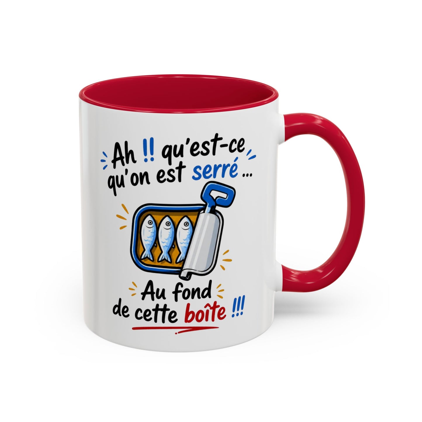 Mug Humour Sardines – Ah Qu’est-ce Qu’On Est Serré Au Fond De Cette Boîte – Tasse Drôle Cadeau Original Fun Céramique 325ml