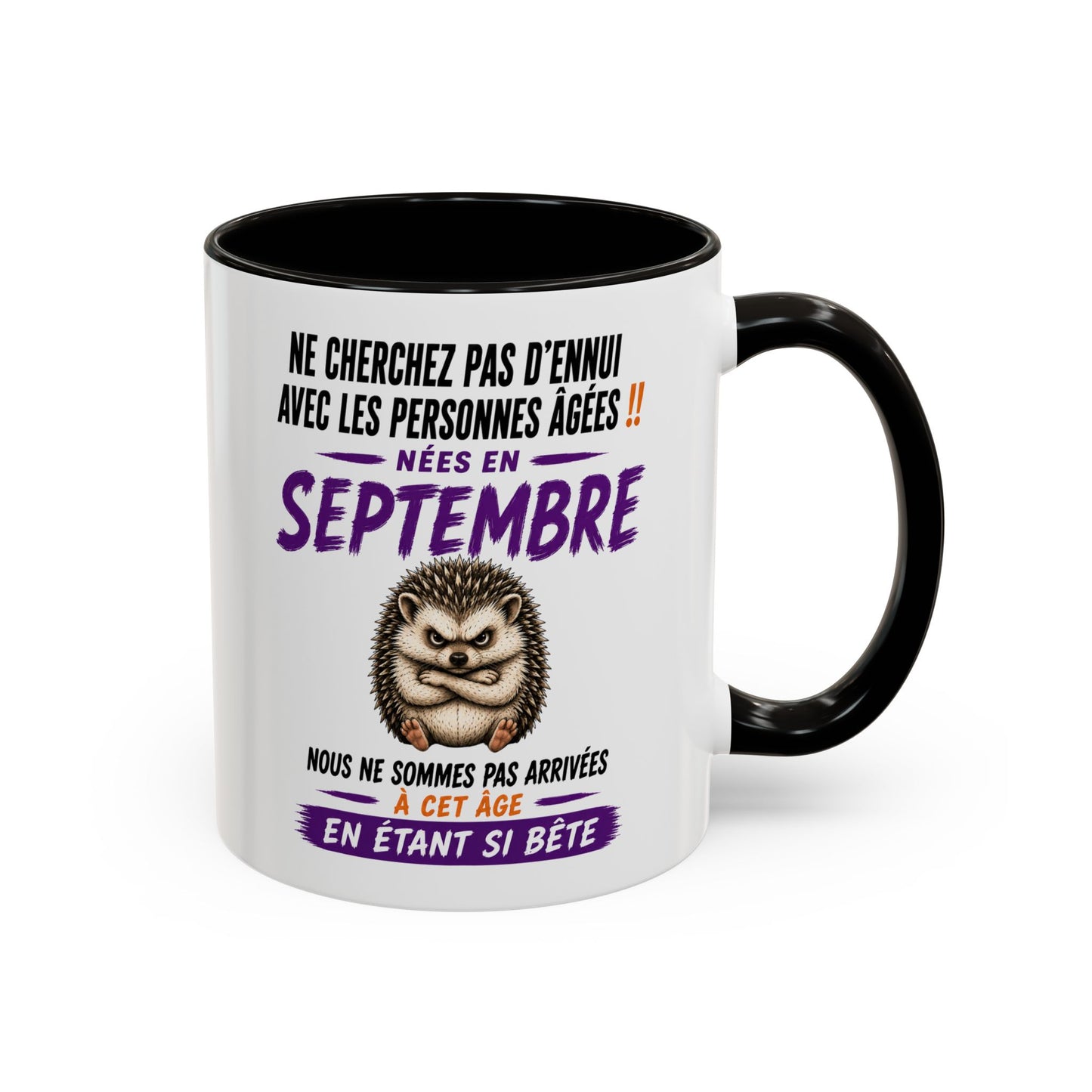 Tasse Humour Personnes Nées en Septembre – Mug Hérisson Drôle Senior Retraité – Cadeau Anniversaire Homme Femme 325ml