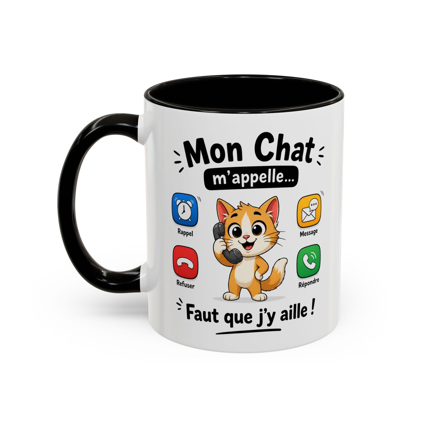Tasse Mon Chat m’Appelle Faut que J’y Aille – Mug Humour Chat – Cadeau Femme Homme Amoureux des Chats 325ml
