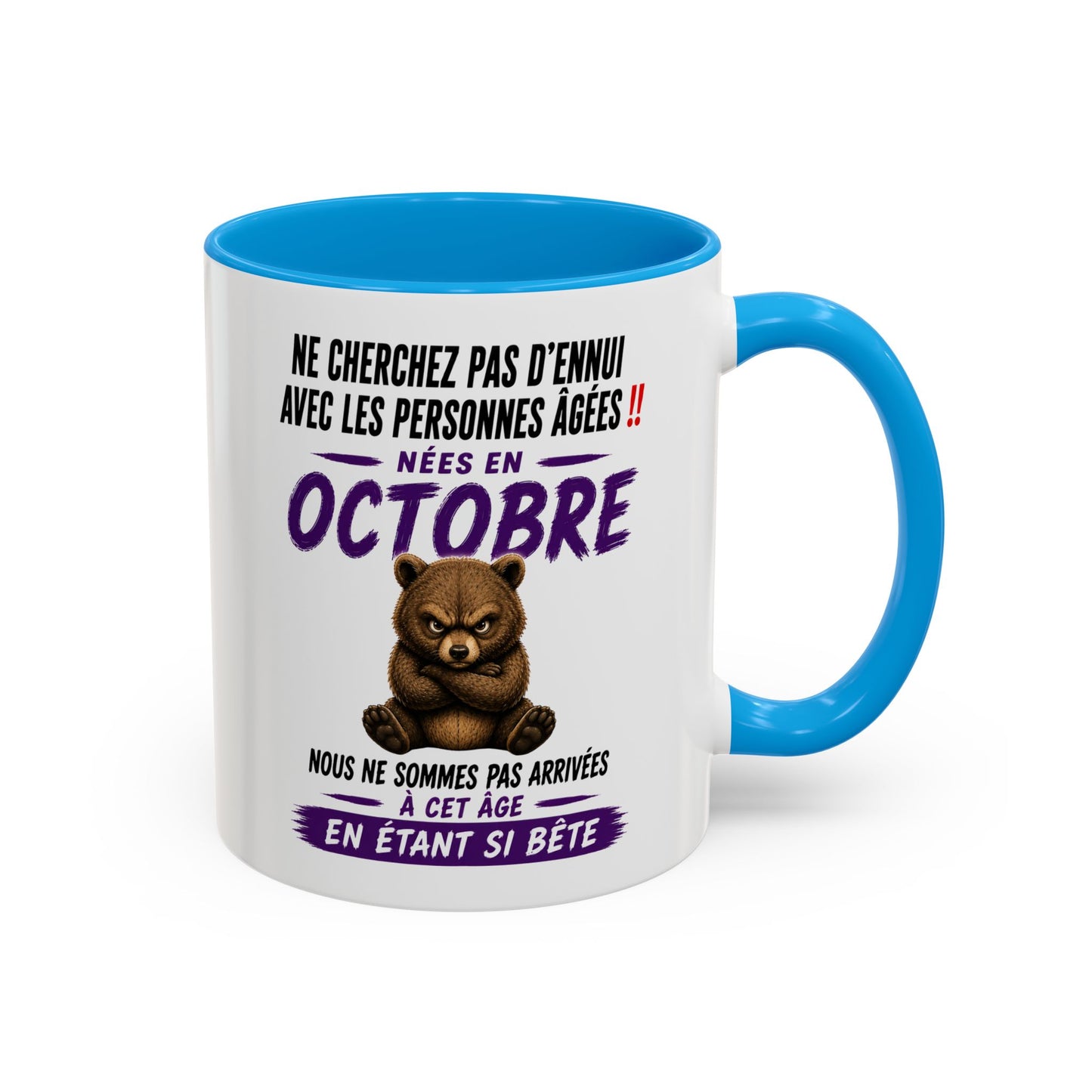 Tasse Humour Personnes Nées en Octobre – Mug Ours Drôle Senior Retraité – Cadeau Anniversaire Homme Femme 325ml