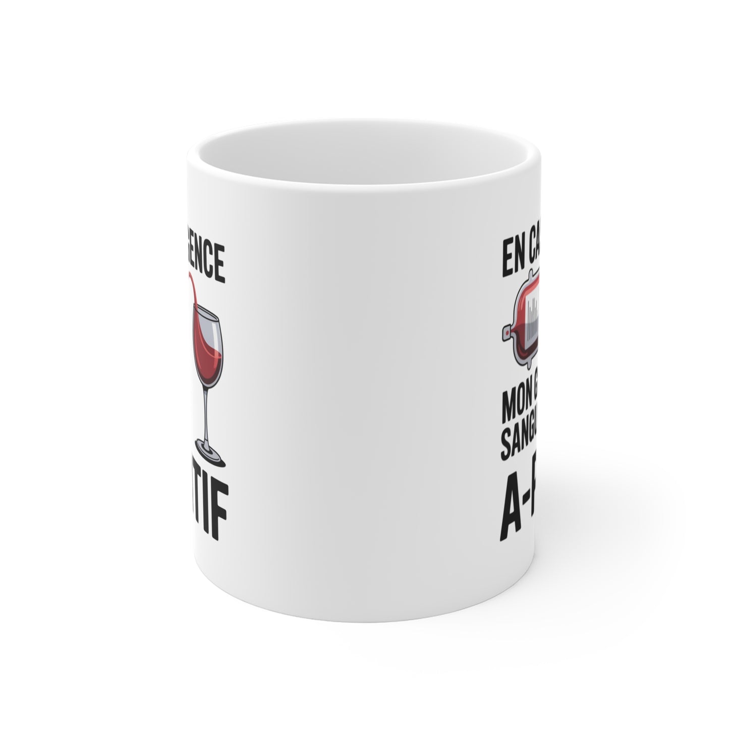 Tasse Humour Apéro Vin – “Mon Groupe Sanguin est Apéritif” – Mug Drôle Vin Rouge Cadeau Ami 325ml