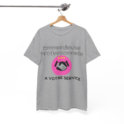 Tee Shirt Femme Emmerdeuse Professionnelle A votre service idée cadeau humour drôle fun amusant