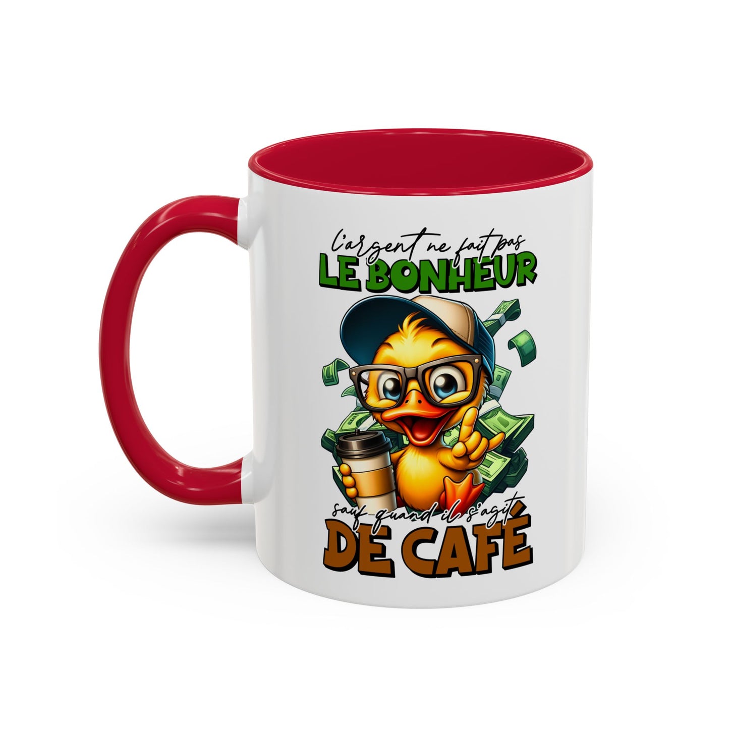 Tasse L’Argent Ne Fait Pas Le Bonheur Sauf Quand Il S’Agit De Café – Mug Humour Drôle 325ml