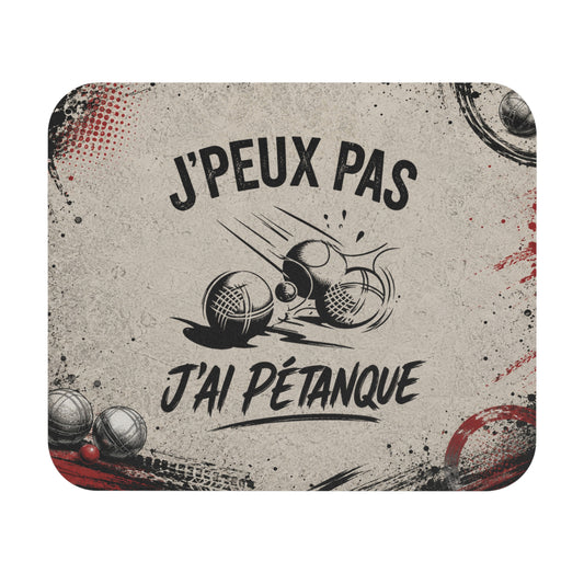 Tapis de Souris 22X18cm Pétanque Humour J'Peux Pas J'ai Pétanque Cadeau Joueur de Boules Sport Loisir