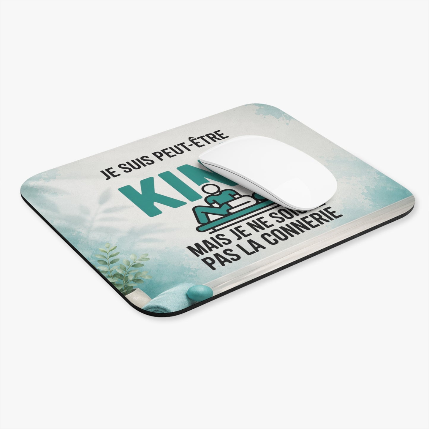Tapis de Souris 22x18cm Kiné Humour Je Suis Peut-Être Kiné Mais Je Ne Soigne Pas la Connerie Cadeau Kinésithérapeute Homme Femme Bureau Gaming