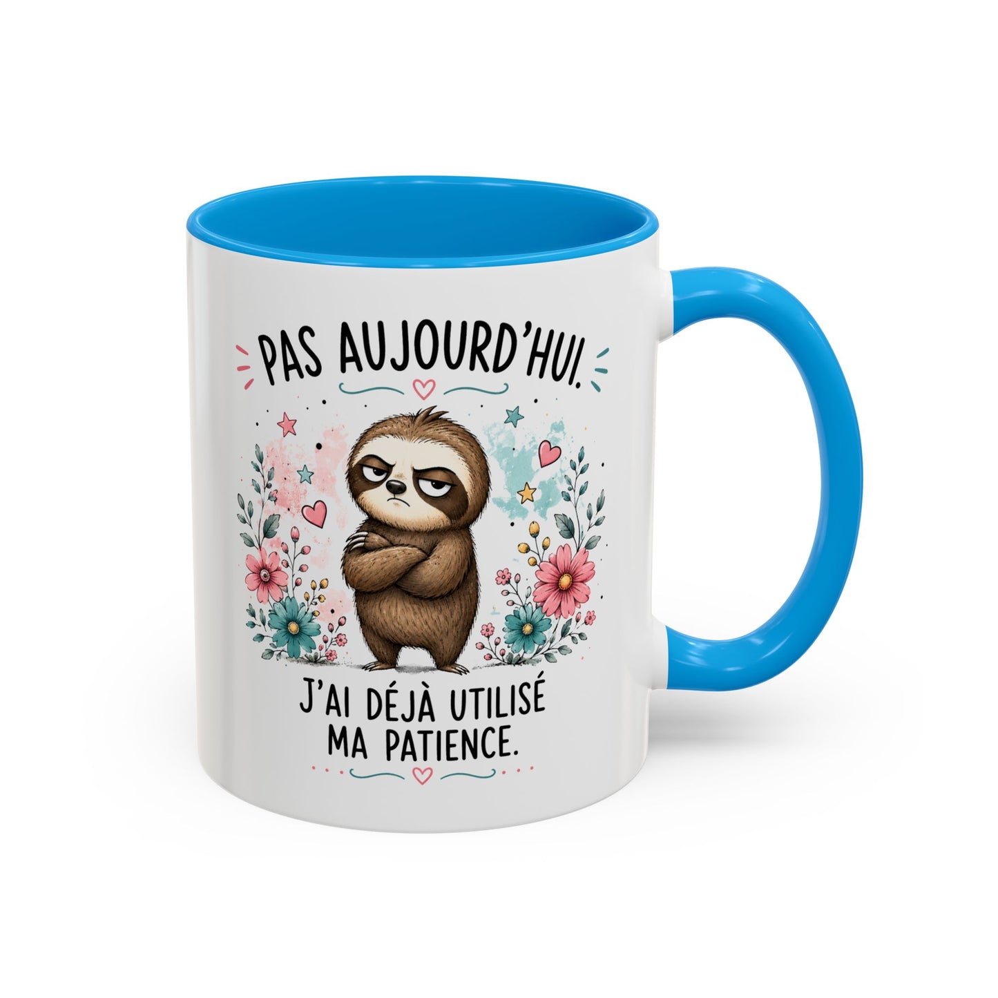 Tasse Paresseux Drôle Homme Femme – Mug Pas aujourd'hui j'ai déjà utilisé ma patience – Cadeau Humour 325 ml