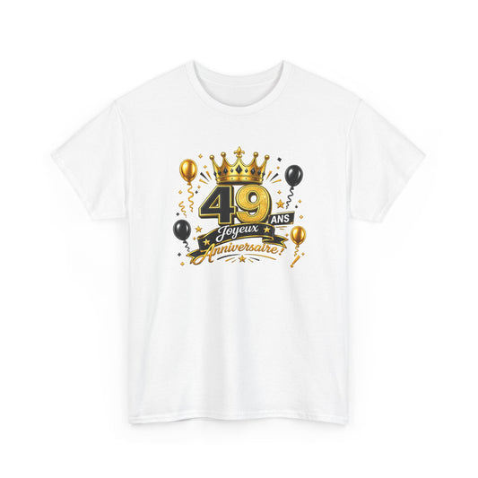 Tee Shirt Anniversaire 49 Ans Homme et Femme – Joyeux Anniversaire – Cadeau 49 Ans