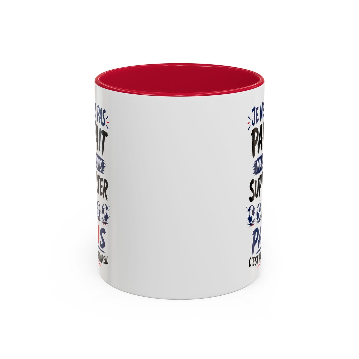Tasse Je Ne Suis Pas Parfait Mais Je Suis Supporter de Paris – Mug Humour Football Supporter – Cadeau Football 325ml