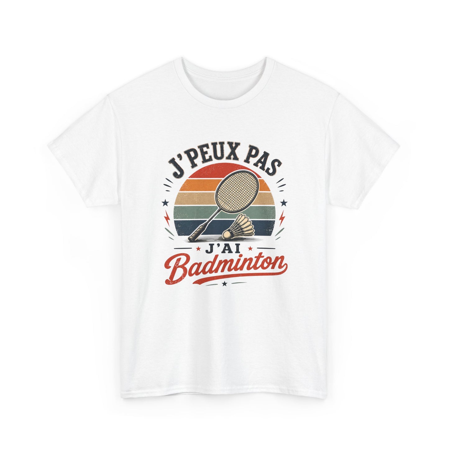 T-Shirt Badminton Homme Femme – J’Peux Pas J’Ai Badminton – Tee Shirt Raquette Volant Vintage Joueur Badiste Sport Entraînement Cadeau Passion Badminton