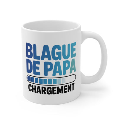 Mug Blague de Papa – Chargement – Tasse Humour Drôle pour Papa – Idée Cadeau Fête des Pères ou Anniversaire 325ml