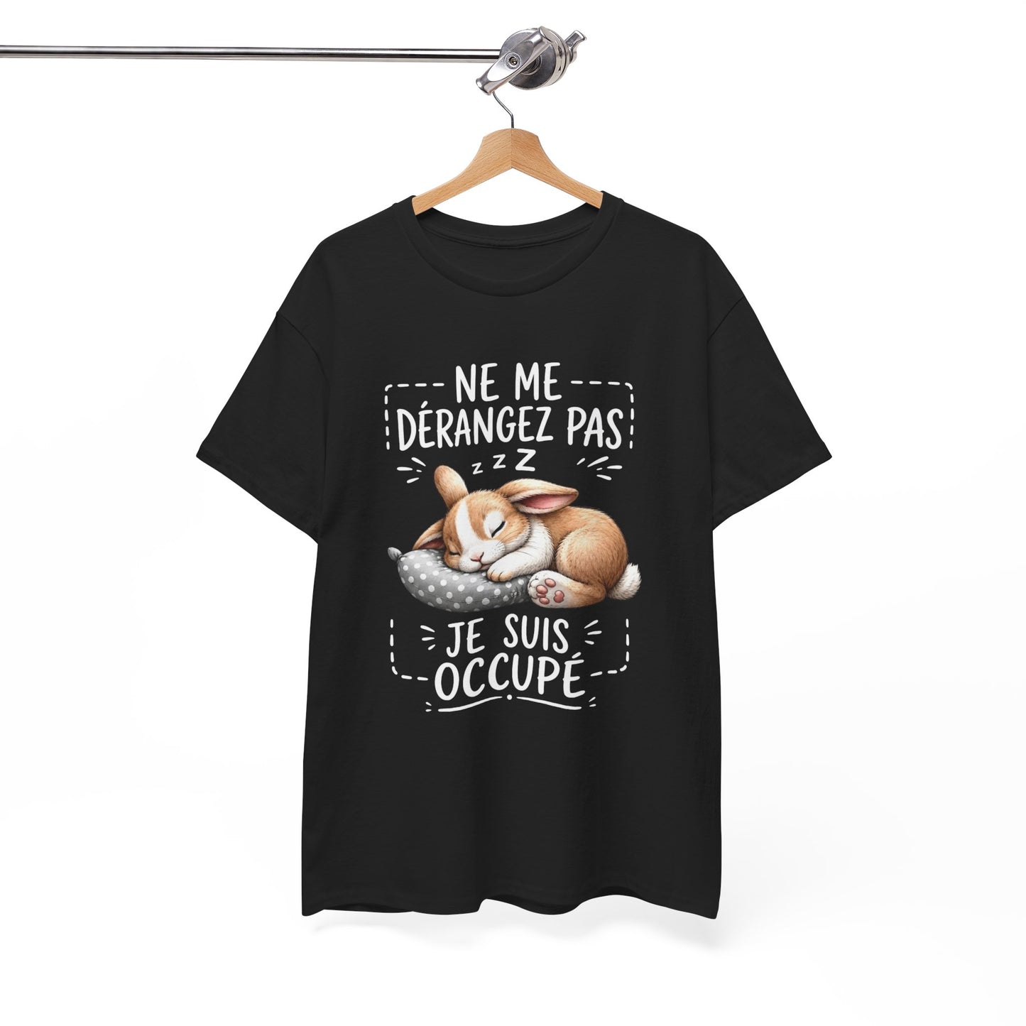 Tee Shirt Ne Me Dérangez Pas Je Suis Occupé – T-Shirt Lapin Dormeur Humour – Cadeau Homme Femme Animal Adorable