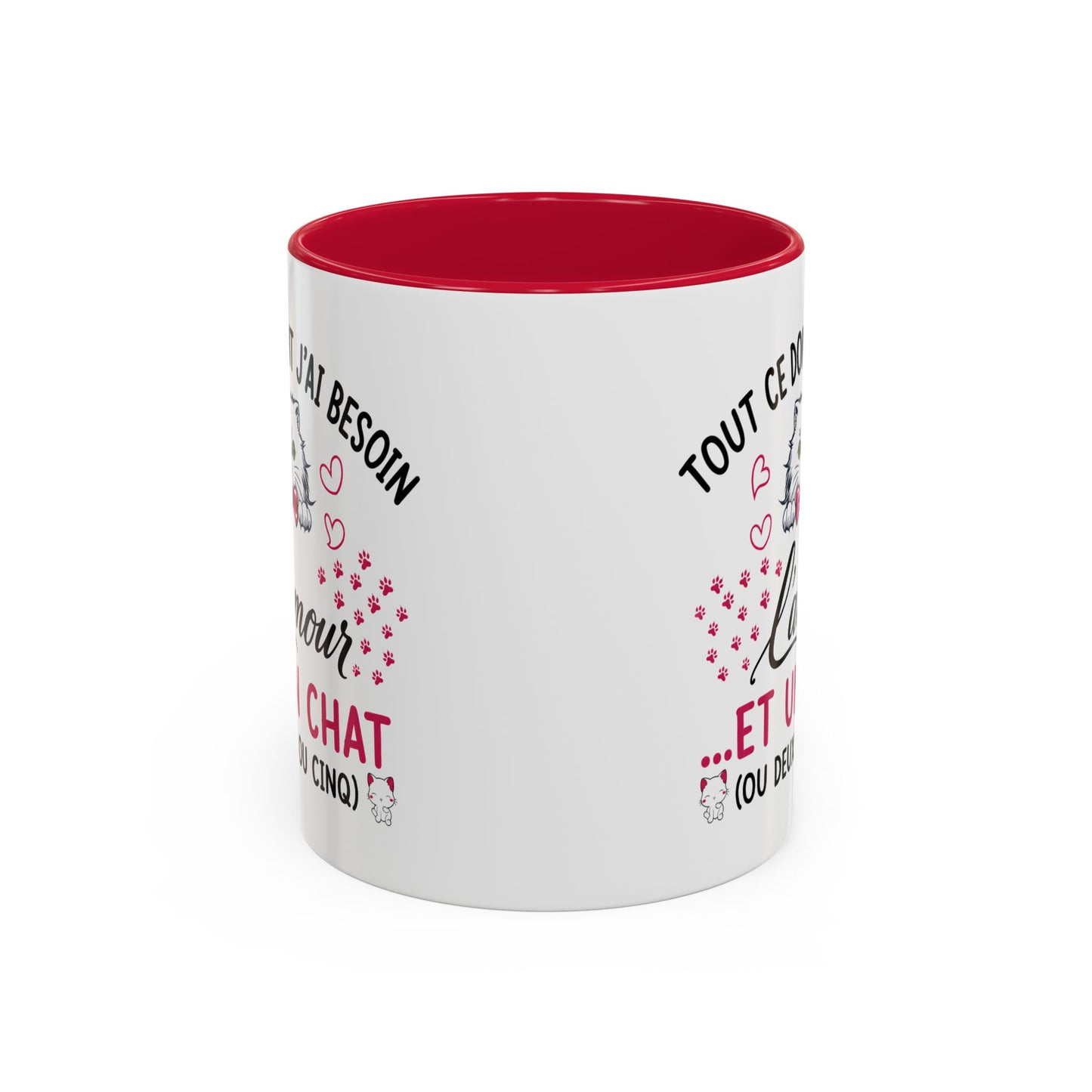 Tasse Chat Homme et Femme – Tout ce dont j'ai besoin c'est d'Amour et un Chat – Mug Humour Félin – Cadeau Original pour Amoureux des Chats – 325 ml