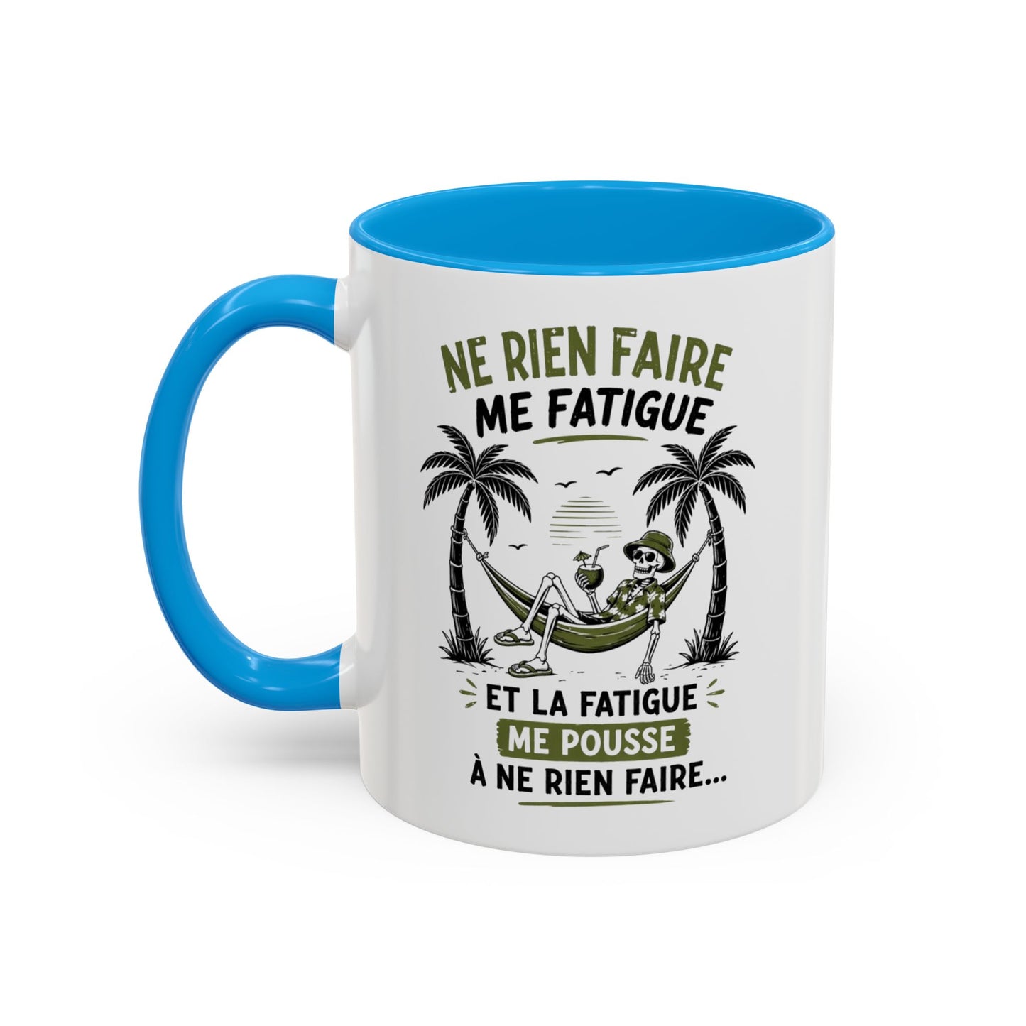 Mug Humour Détente – Tasse Ne Rien Faire Me Fatigue – Cadeau Original Relax et Vacances – Céramique 325ml Noir Bleu Rouge