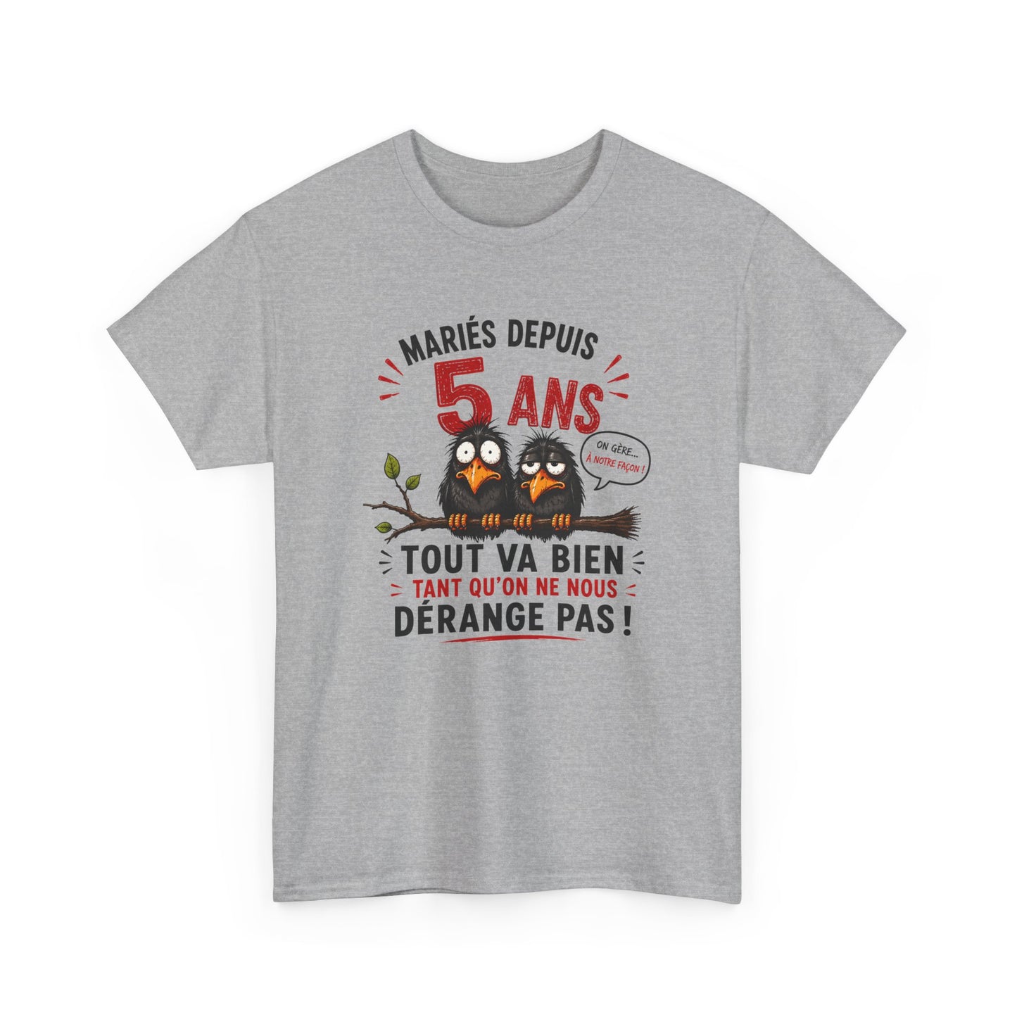 Tee-Shirt Homme Femme Mariés Depuis 5 Ans – Cadeau Anniversaire de Mariage Noces de Bois – Humour Couple Original