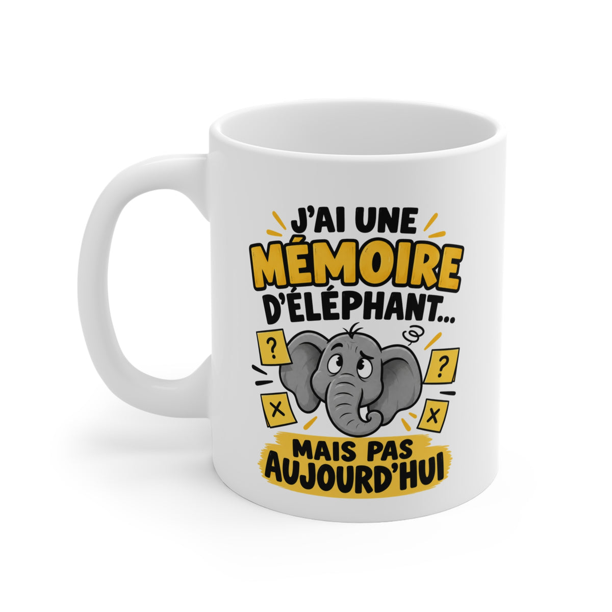 Mug Humour Mémoire d’Éléphant – Tasse Drôle Oublis et Mémoire – Cadeau Original Homme Femme