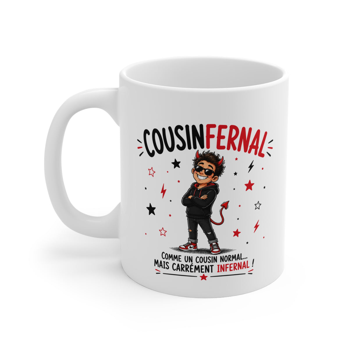 Mug Cousin Infernal – Tasse Humoristique Cousin – Idée Cadeau Originale et Drôle pour Cousin – Anniversaire Noël Famille