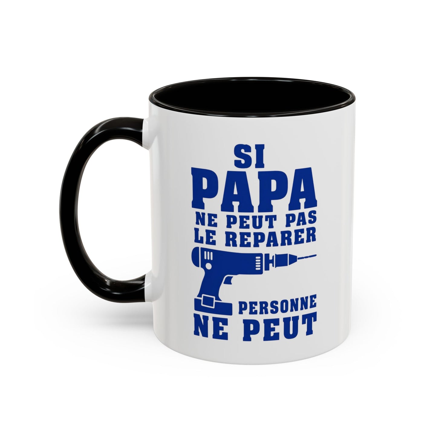Mug Humour Papa Bricoleur – Si Papa Ne Peut Pas Le Réparer Personne Ne Peut – Tasse Drôle Cadeau Original Céramique 325ml