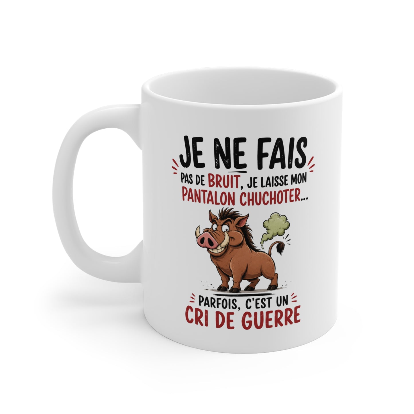 Tasse Humour Prout Sanglier – Je Ne Fais Pas De Bruit Je Laisse Mon Pantalon Chuchoter – Mug Drôle Homme Femme 325ml