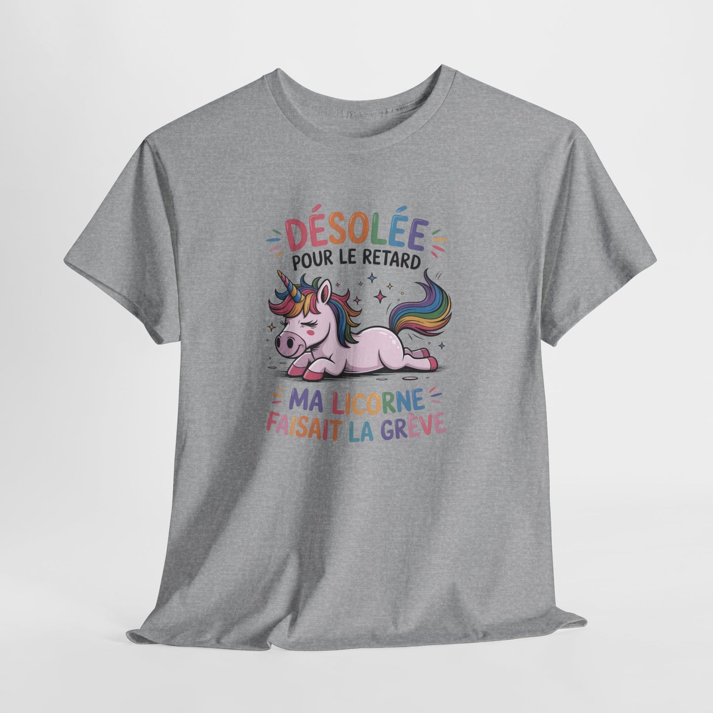 Tee Shirt Humour Femme Licorne Désolée pour le retard – Cadeau drôle femme fille Blanc Gris Noir