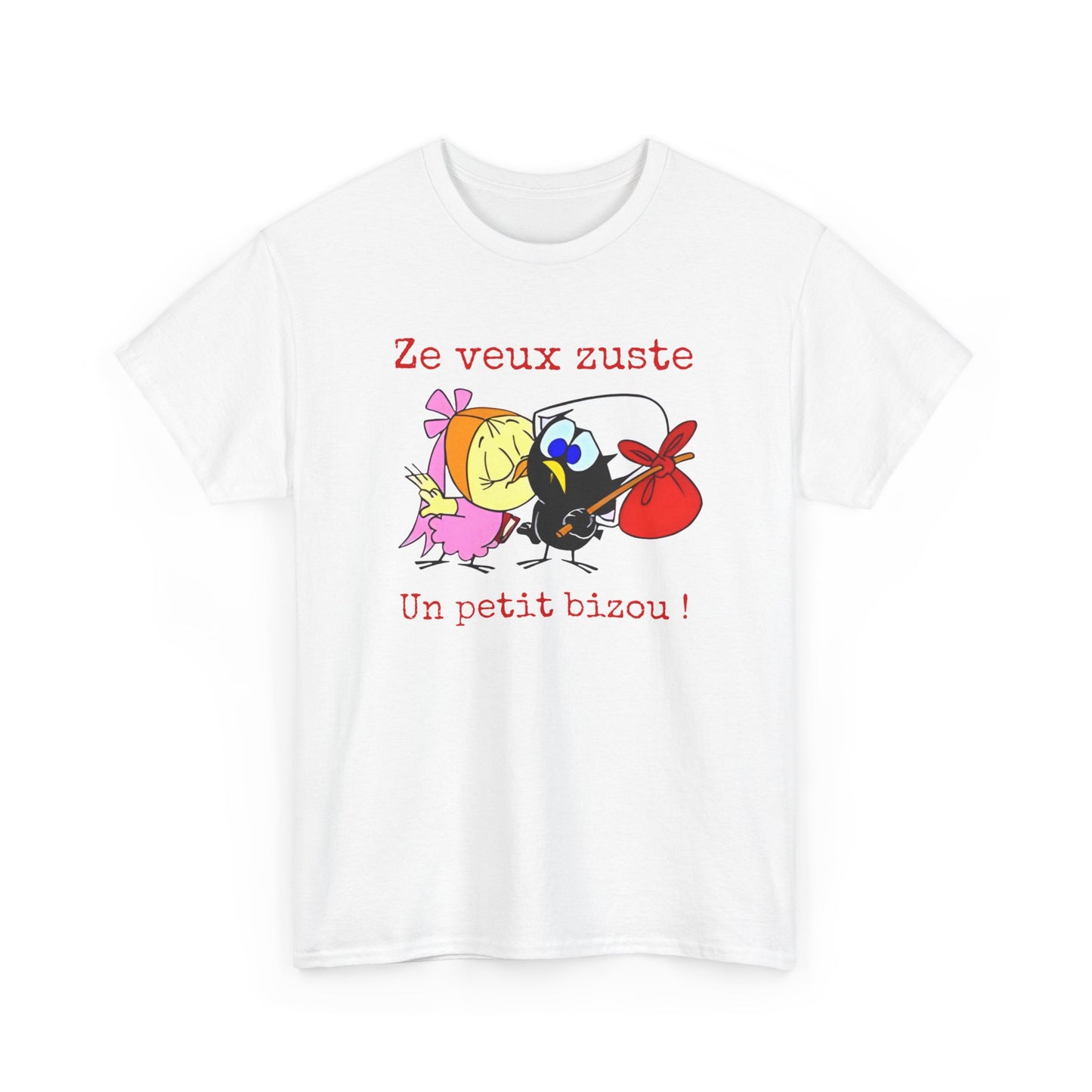 T-Shirt Calimero Humour Cartoon – Ze Veux Zuste Un Petit Bizou – Tee Shirt Vintage Drôle Homme Femme
