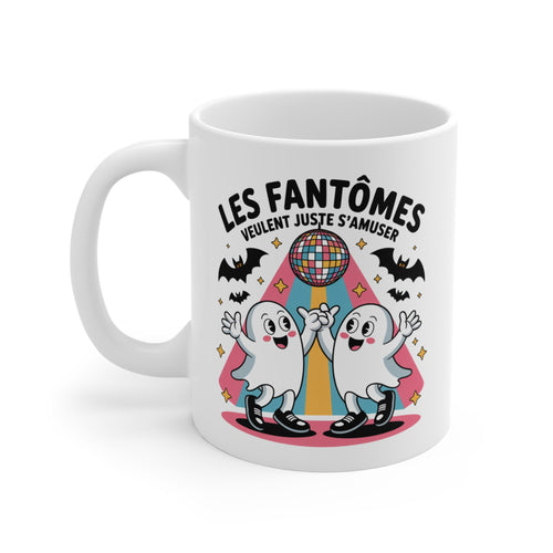 Mug Fantômes Disco – Les Fantômes Veulent Juste S’Amuser – Tasse Halloween Amusante et Festive