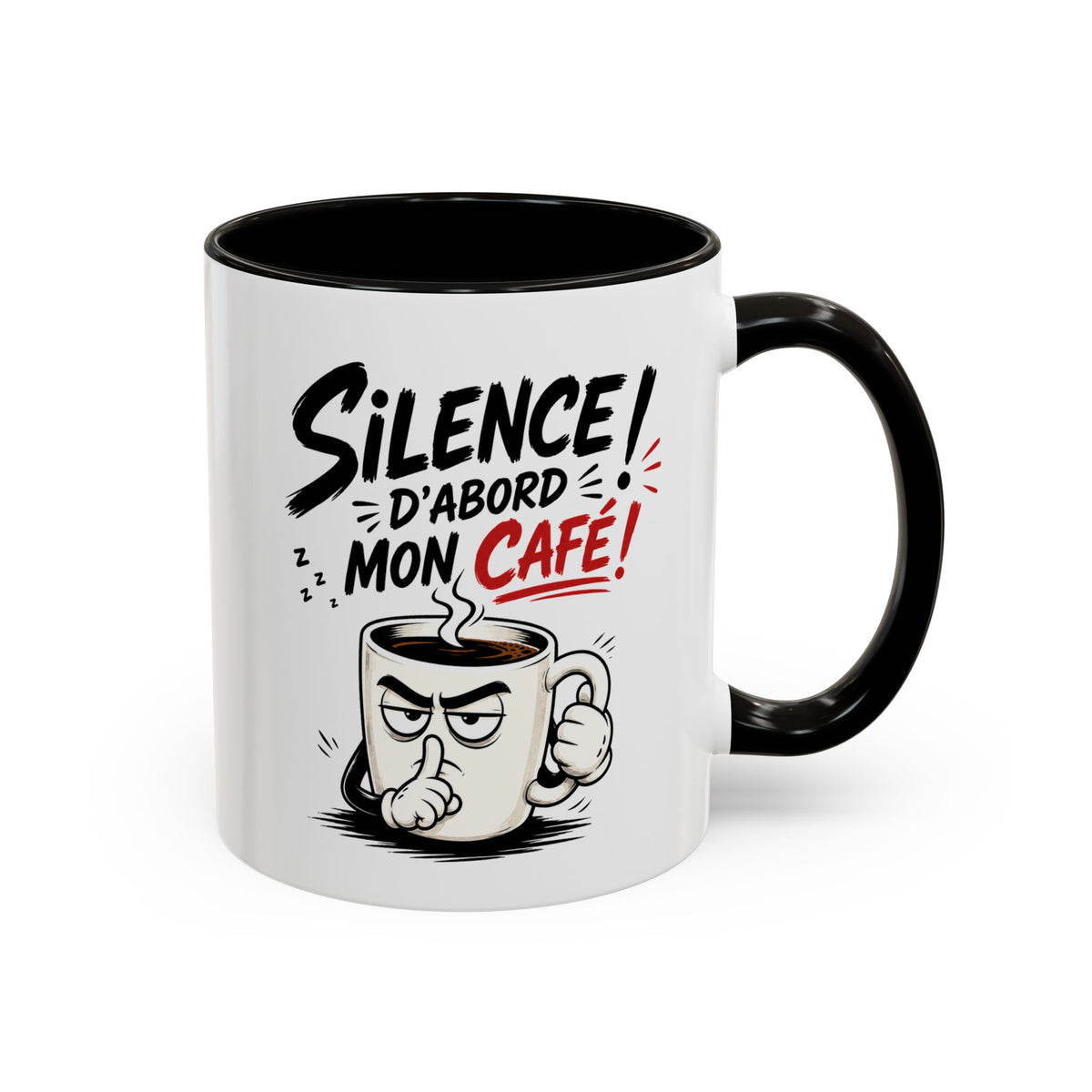 Mug Silence d’Abord Mon Café – Tasse Humour Café – Cadeau Drôle Original Homme Femme – Pause Café