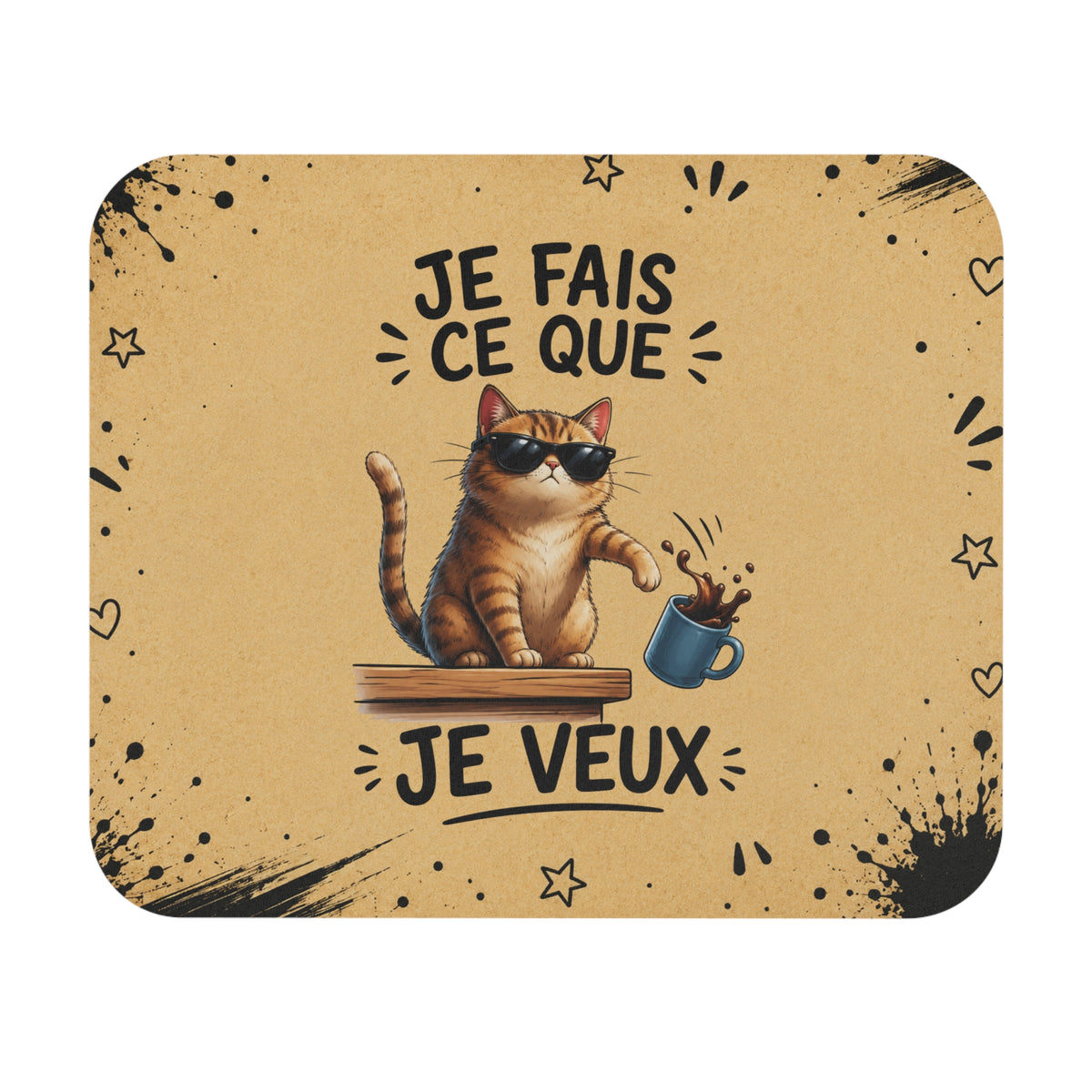 Tapis de Souris 22x18cm Je Fais Ce Que Je Veux – Chat Drôle avec Lunettes – Cadeau Humour Homme Femme