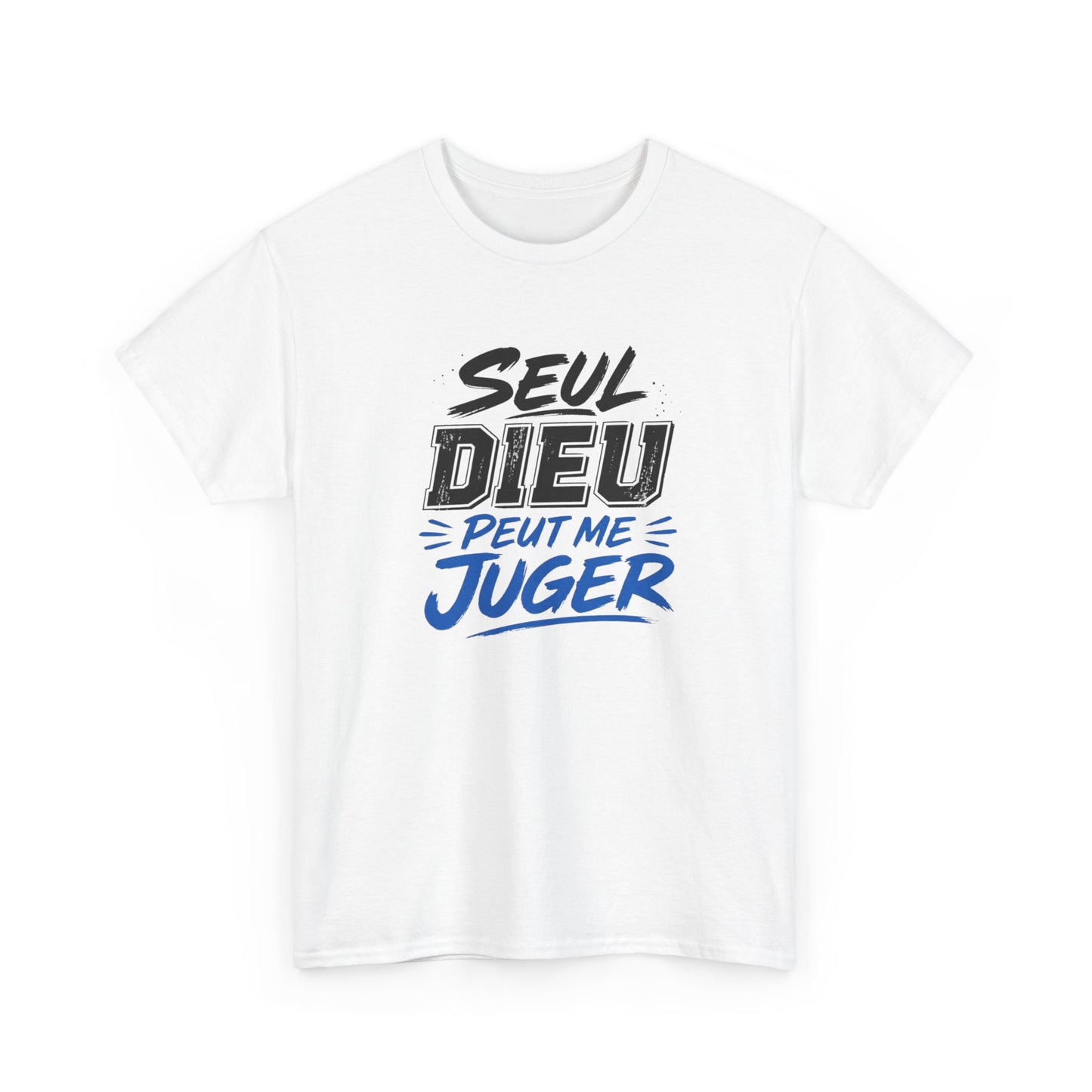 T-Shirt Seul Dieu Peut Me Juger – Tee Shirt Citation Motivation Humour – Cadeau Homme Femme