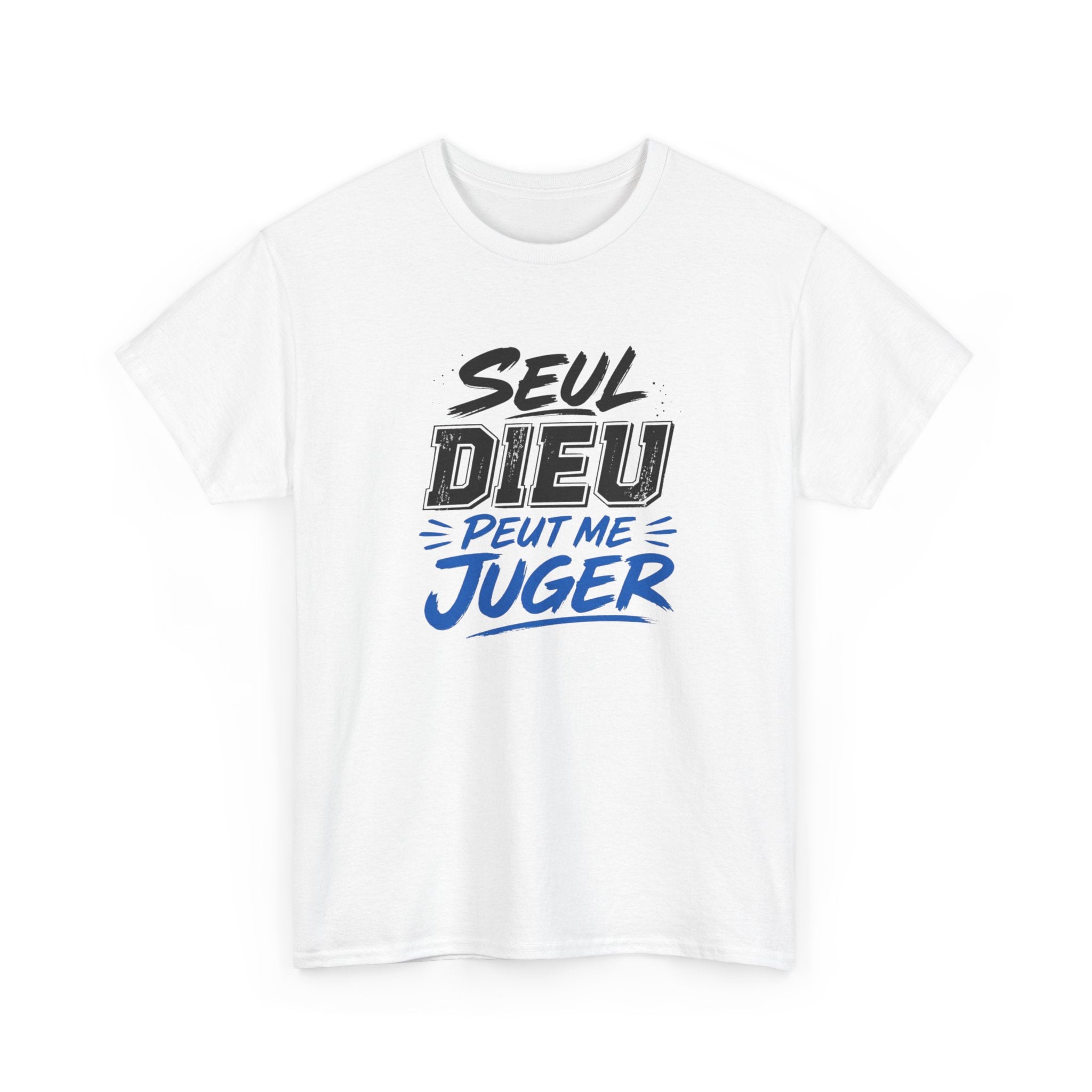T-Shirt Seul Dieu Peut Me Juger – Tee Shirt Citation Motivation Humour – Cadeau Homme Femme