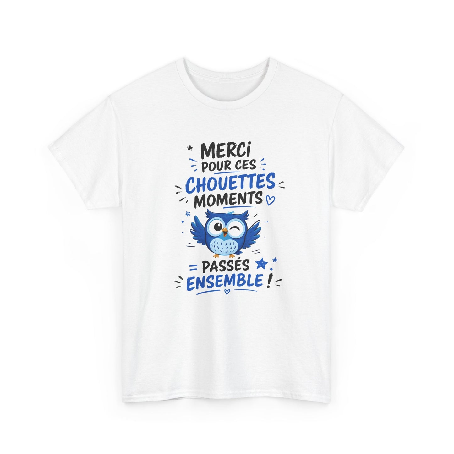 Tee Shirt Merci pour ces Chouettes Moments – Cadeau Souvenir Homme et Femme – T-Shirt Chouette