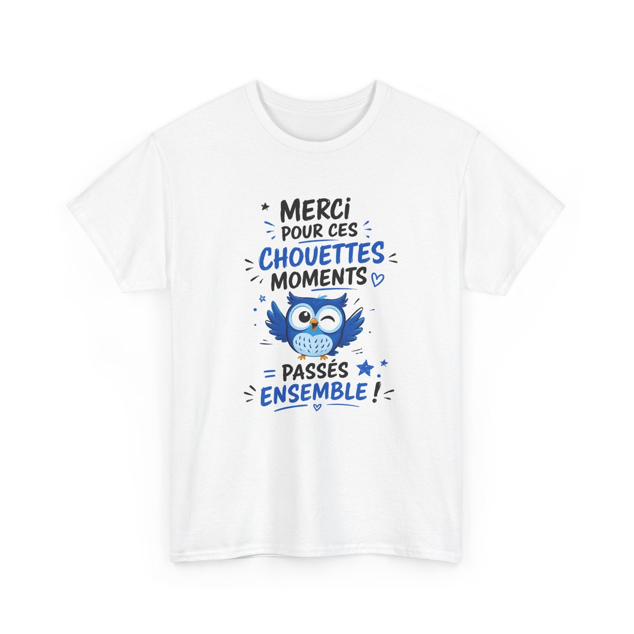 Tee Shirt Merci pour ces Chouettes Moments – Cadeau Souvenir Homme et Femme – T-Shirt Chouette